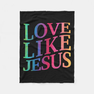 Toddler Love Like Jesus Christian God Son Sister G Fleece Blanket