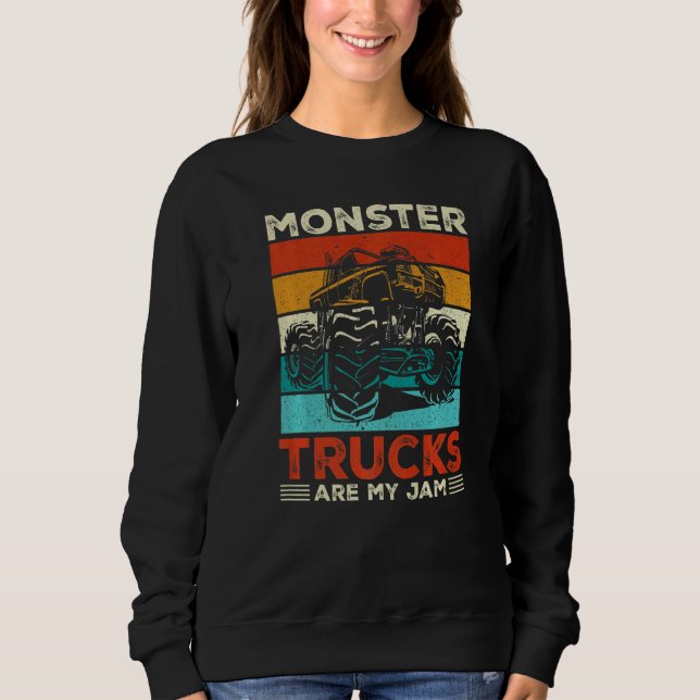 Toddler Monster Truck Are My Jam Costume Women Boy Sweatshirt (Front)