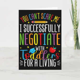 Toddler Negotiator Funny Preschool Teacher Humor B Card