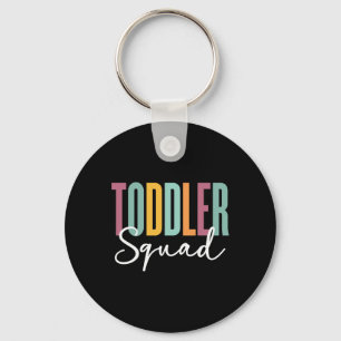 Toddler Squad - Student Daycare Teacher Childcare Key Ring
