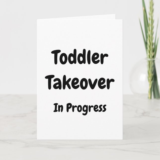Toddler Takeover Card (Front)