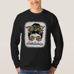 Toddler Teacher Messy Bun Supporting Autism Awaren T-Shirt