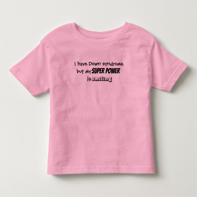 Toddler Tshirt "...my super power is smiling" (Front)