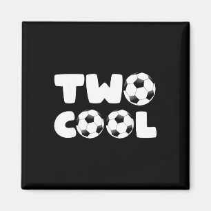 Toddler Two Cool 2nd Birthday Soccer Themed 2 Year Magnet