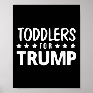 Toddlers For Trump Kids Trump 2024 _1 Poster