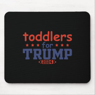 Toddlers For Trump Kids Trump 2024 Funny Trump Kid Mouse Pad
