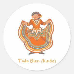 Todo Bien (kinda) Playful Hispanic Heritage Month Classic Round Sticker