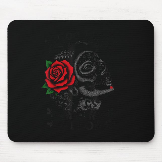 Todo Bien Ya Lloré Sugar Skull Day Of The Dead  Mouse Pad (Front)