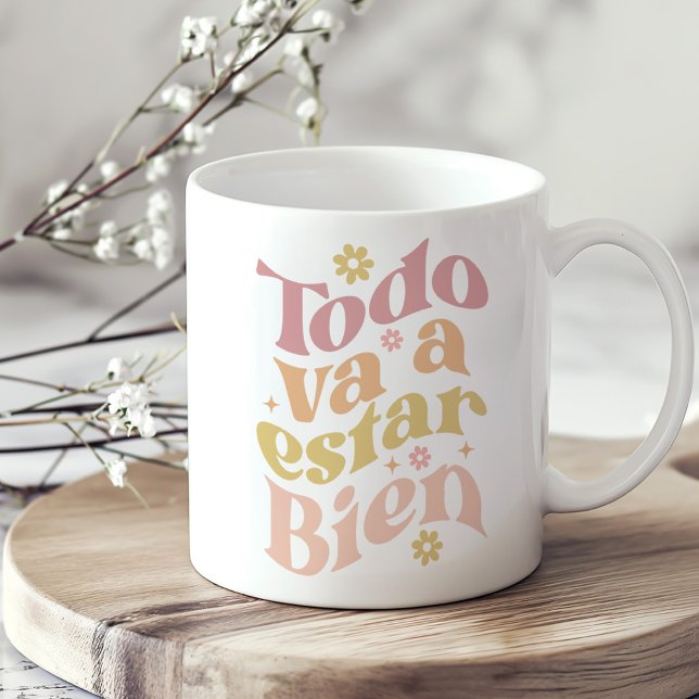 "Todo Va a Estar Bien" Pastel Groovy Inspiration Coffee Mug ("Todo Va a Estar Bien" Pastel Groovy Inspiration Coffee Mug on a sunny neutral boho kitchen table.)