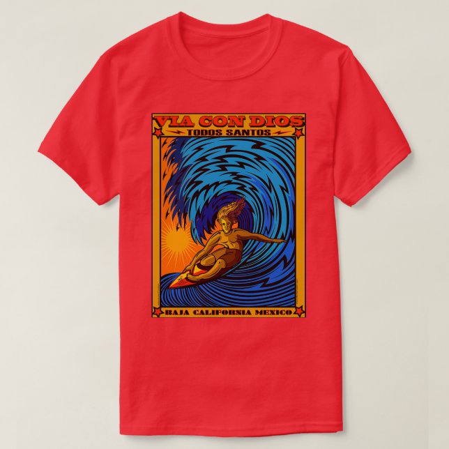 TODOS SANTOS BAJA MEXICO SURFING T-Shirt (Design Front)