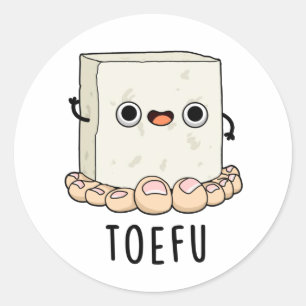 Toe-fu Funny Tofu Pun  Classic Round Sticker
