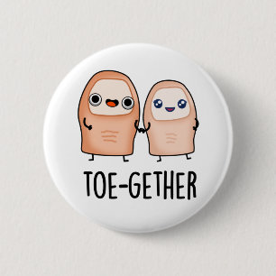 Toe-gether Cute Big Toe Pun 6 Cm Round Badge