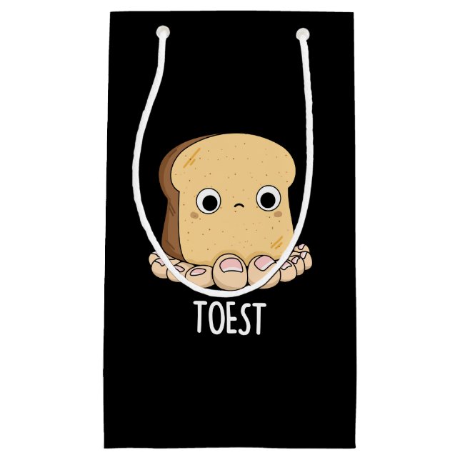 Toest Funny Toast With Toes Pun Dark BG Small Gift Bag (Front)