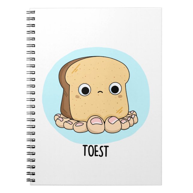 Toest Funny Toast with Toes Pun Notebook (Front)