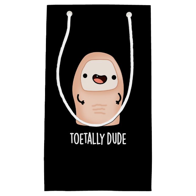 Toetally Dude Funny Big Toe Pun Dark BG Small Gift Bag (Front)