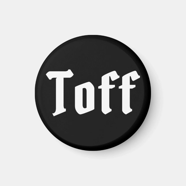 Toff Magnet (Front)