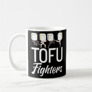 Tofu Fighters Tofu Martial Arts Meatless Veggies Coffee Mug
