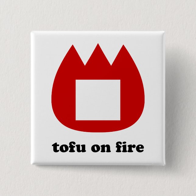 📛 tofu on fire 15 cm square badge (Front)