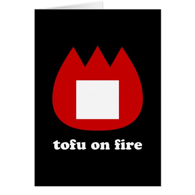 📛 tofu on fire greeting card (Front)