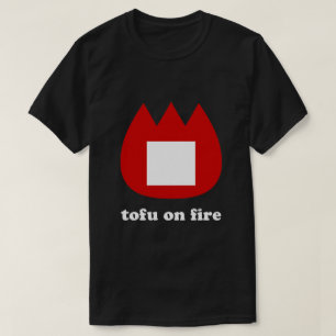📛 tofu on fire T-Shirt