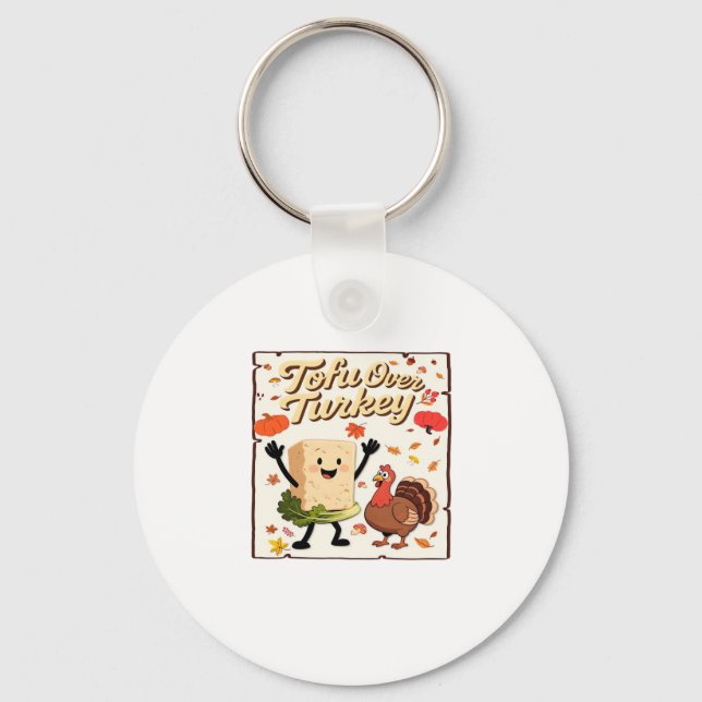 Tofu Over Turkey Classic T-Shirt Key Ring (Front)