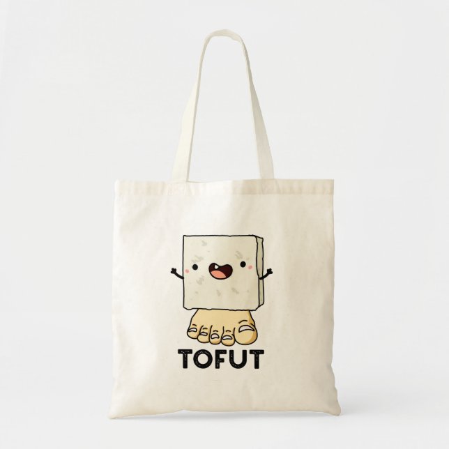 Tofut Funny Tofu Pun  Tote Bag (Front)