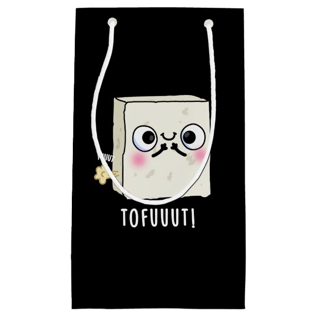 Tofuuut Funny Farting Tofu Pun Dark BG Small Gift Bag (Front)