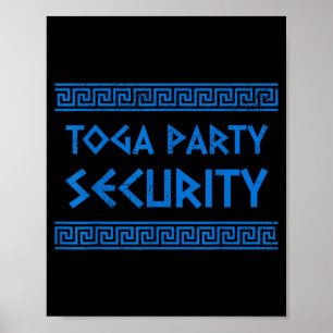 Toga Party Security Funny Ancient Greek Party Poster