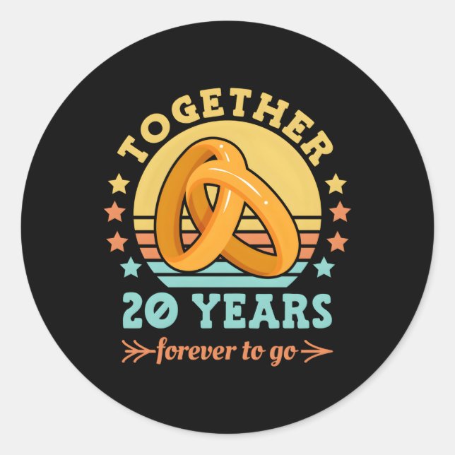 Together 20 Years Forever To Go 20Th Wedding Anniv Classic Round Sticker (Front)