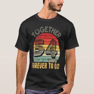 Together 54 Years Forever To Go Married Husband Wi T-Shirt