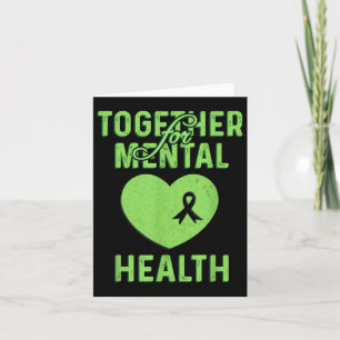 Together For Mental Health Awareness Heart Mental Card
