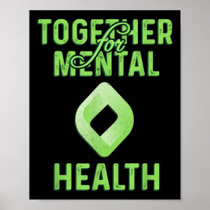 Together For Mental Health Awareness Shirt Anxiety Poster