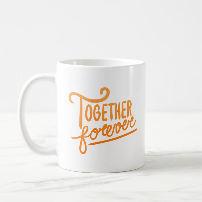 together forever coffee mug (Left)