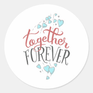 Together Forever Couple Classic Round Sticker