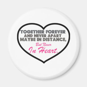 Together Forever & Never apart....... Magnet