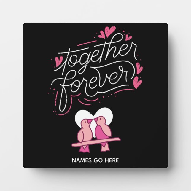 Together Forever Tabletop Plaque with Easel (Front)