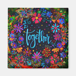 Together Fun Floral Trendy ONE WORD Inspirivity Magnet
