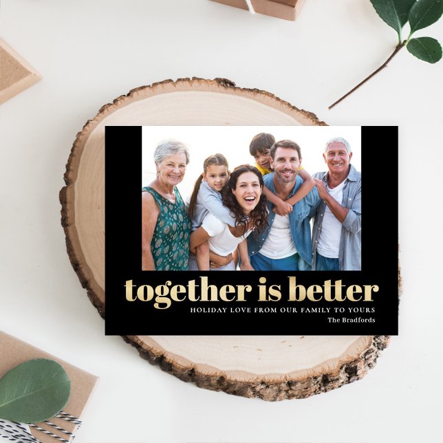 Together Is Better Holiday Photo Card (Creator Uploaded)