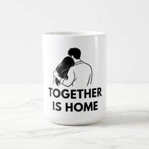Together Is Home Minimal Couple Mug