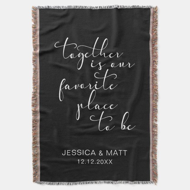 Together is our Favorite Place to Be Throw Blanket (Front Vertical)
