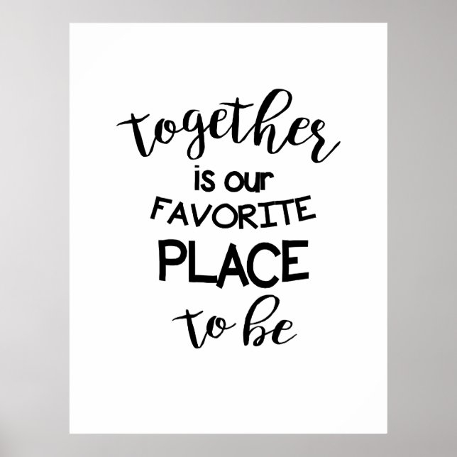 Together is Our Favourite Place to be Poster (Front)