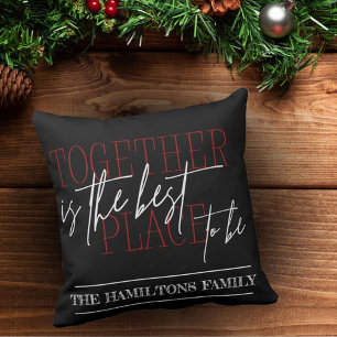 TOGETHER IS THE PLACE TO BE Cute Christmas Decor Cushion