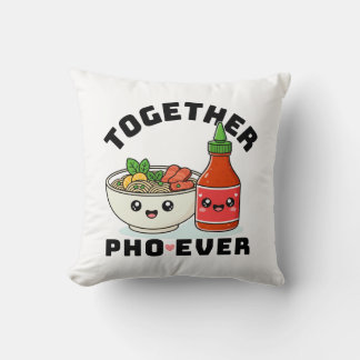Together Pho Ever, Couples Pun, Pho Pillow