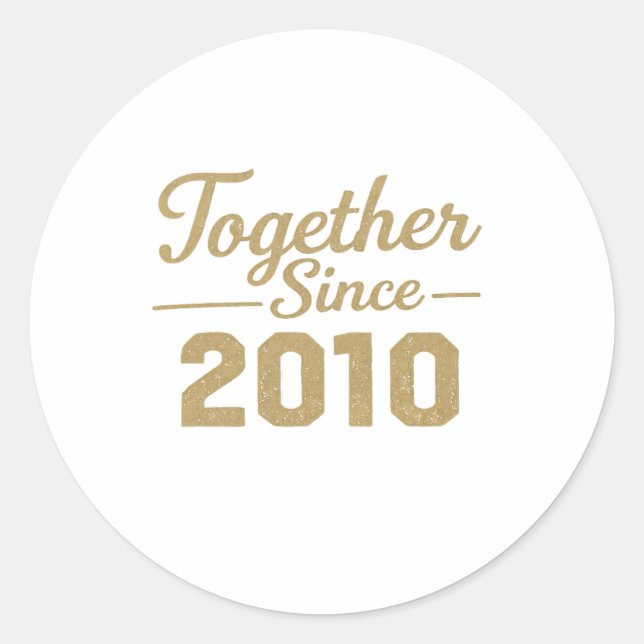 Together Since 2010 Anniversary Sticker  (Front)