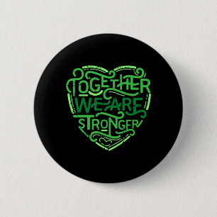 Together Stronger Mental Health Awareness Warrior 6 Cm Round Badge