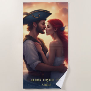 Together Through Every Storm Romantic Pirate Beach Towel