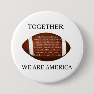Together We Are America 7.5 Cm Round Badge