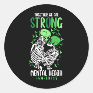Together We Are Strong Mental Health Awareness War Classic Round Sticker