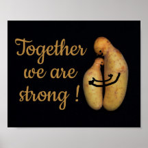 Together we are strong ! -