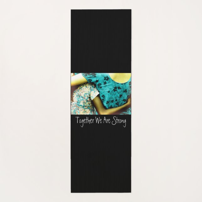 Together We Are Strong Yoga Mat (Back)